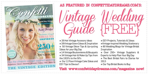 Confettidaydreams.com-Vintage-Guide-and-Bridal-Magazine