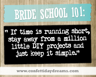 Real Bride Advice - Keep it simple