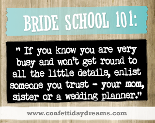 Real Bride Advice - Enlist the help of someone you trust