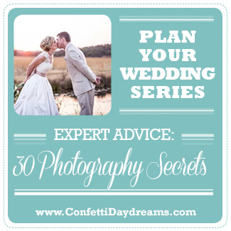 Expert Photography Tips Secrets {Wedding Planning Series}
