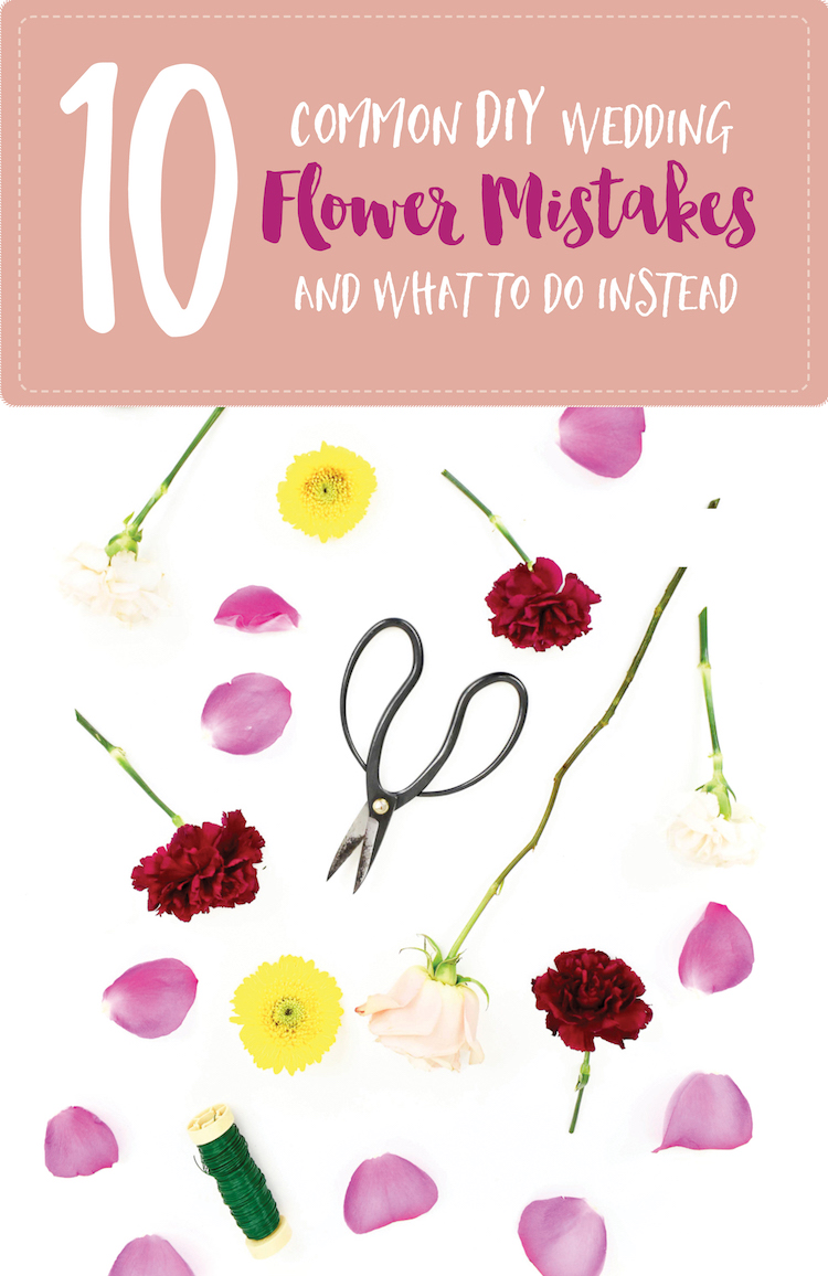 Dont make these mistakes with DIY Wedding Flowers