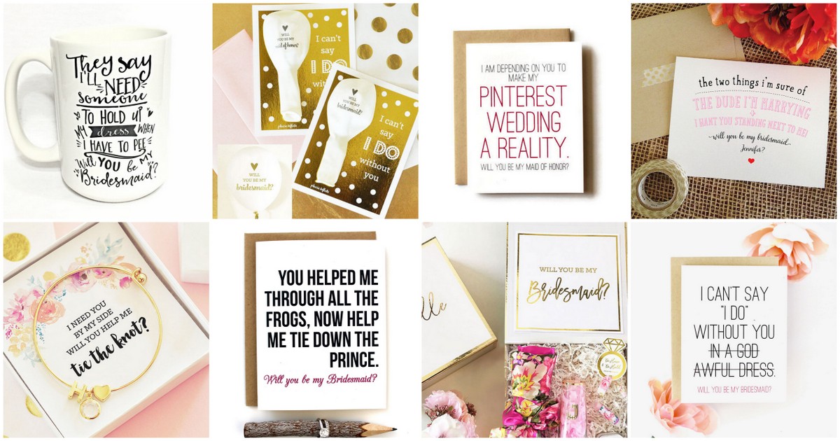 Ideas to ask someone store to be your bridesmaid